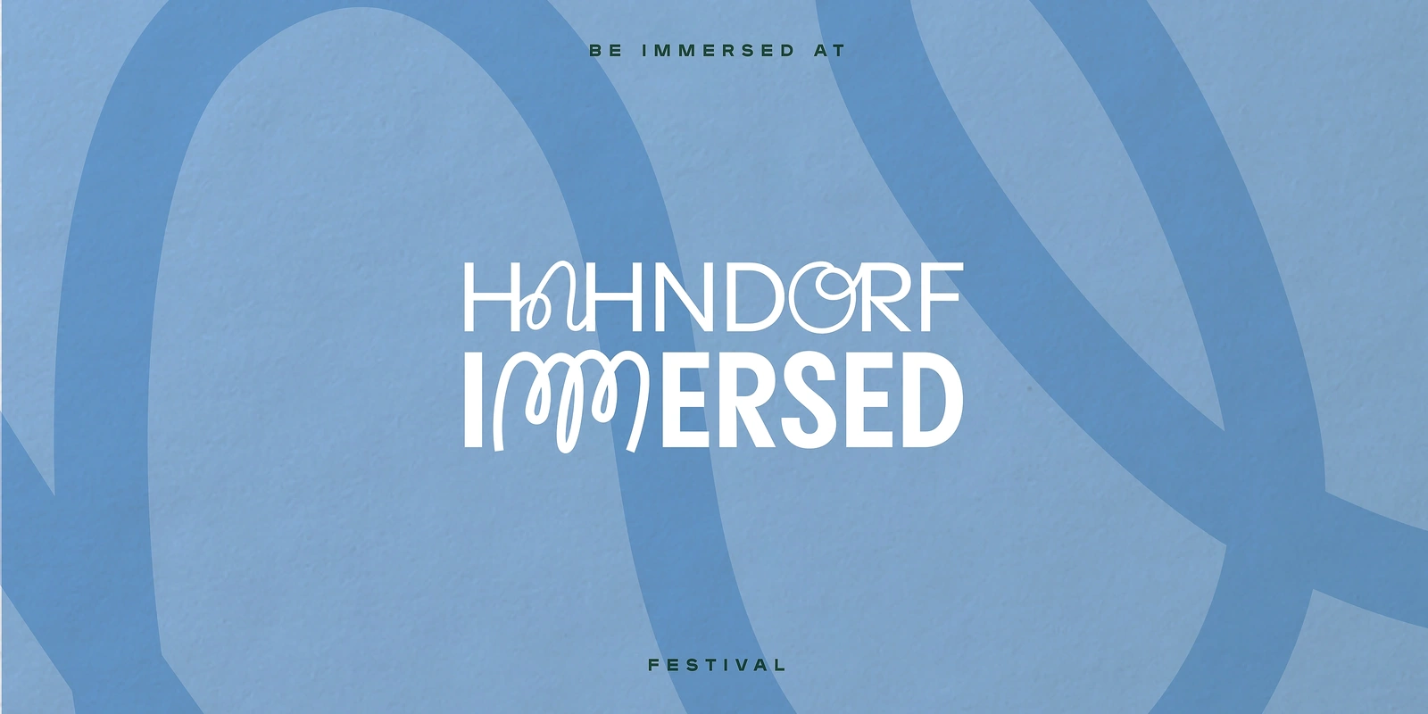 HAHNDORF IMMERSED FESTIVAL